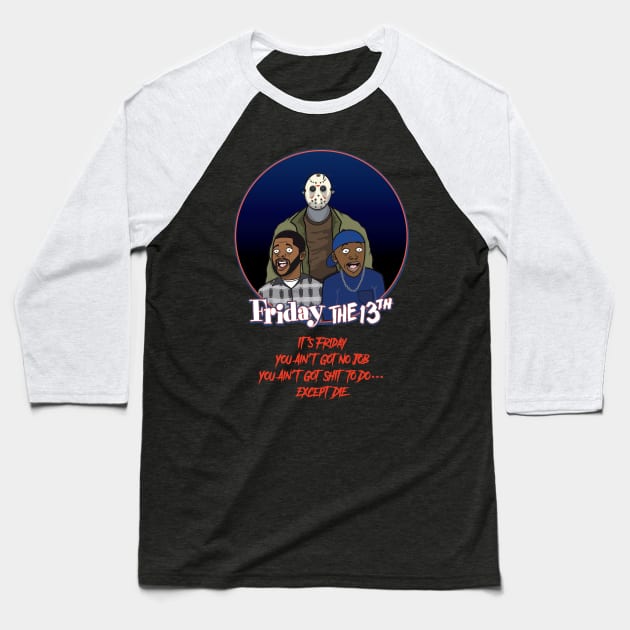 Friday the 13th Crossover Featuring Craig, Smokey, and Jason V2 Baseball T-Shirt by DemBoysTees